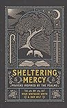 Sheltering Mercy:...
