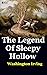 The Legend of Sleepy Hollow