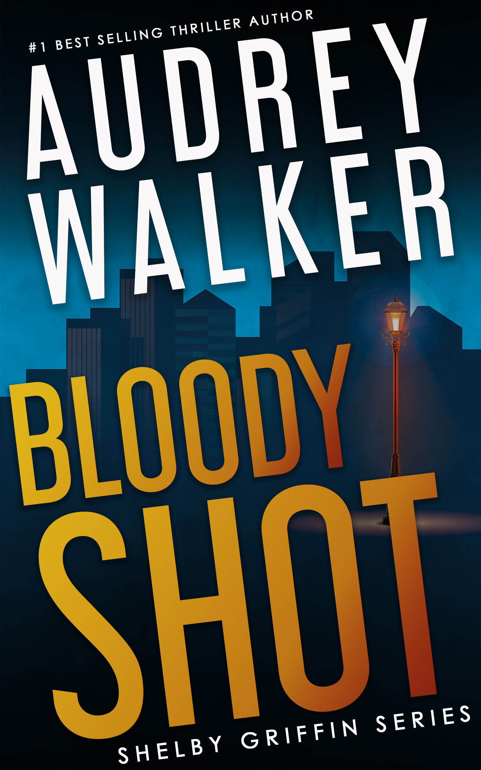 Bloody Shot (Shelby Griffin - Season 3, #2; Shelby Griffin Mysteries, #12)