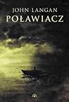 Poławiacz by John  Langan