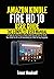 Amazon Kindle Fire HD 10 User Guide by Ernest Woodruff