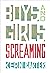 Boys and Girls Screaming