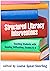 Structured Literacy Interventions: Teaching Students with Reading Difficulties, Grades K-6 (The Guilford Series on Intensive Instruction)