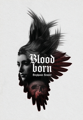 Bloodborn (Book 1 of the Bloodmad Duet) (new version coming soon!)