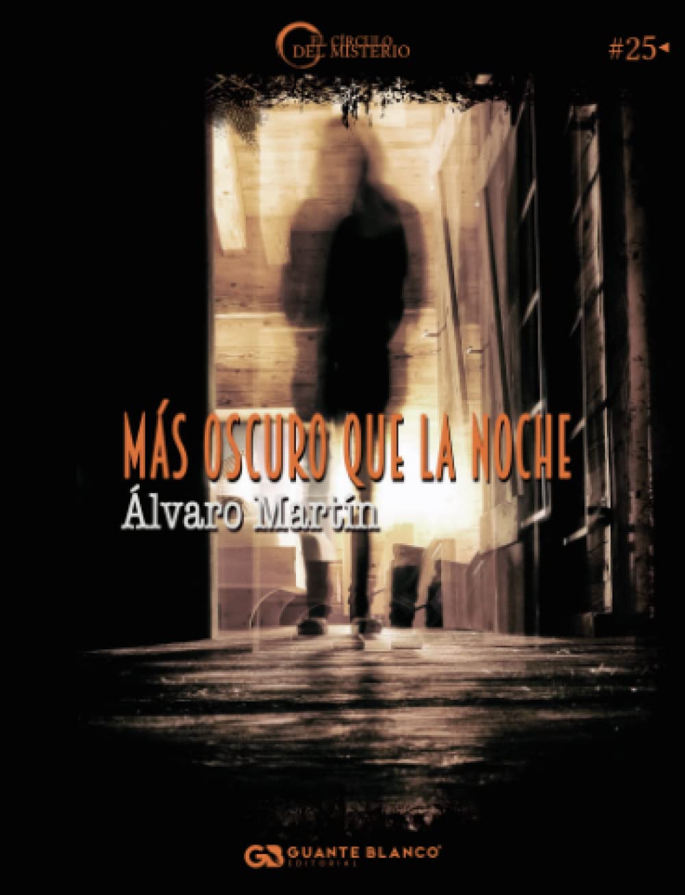Más oscuro que la noche (Spanish Edition)