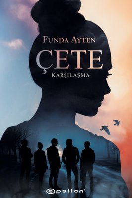 Karşılaşma (Çete, #1)