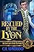 Rescued by the Lyon by C.H. Admirand