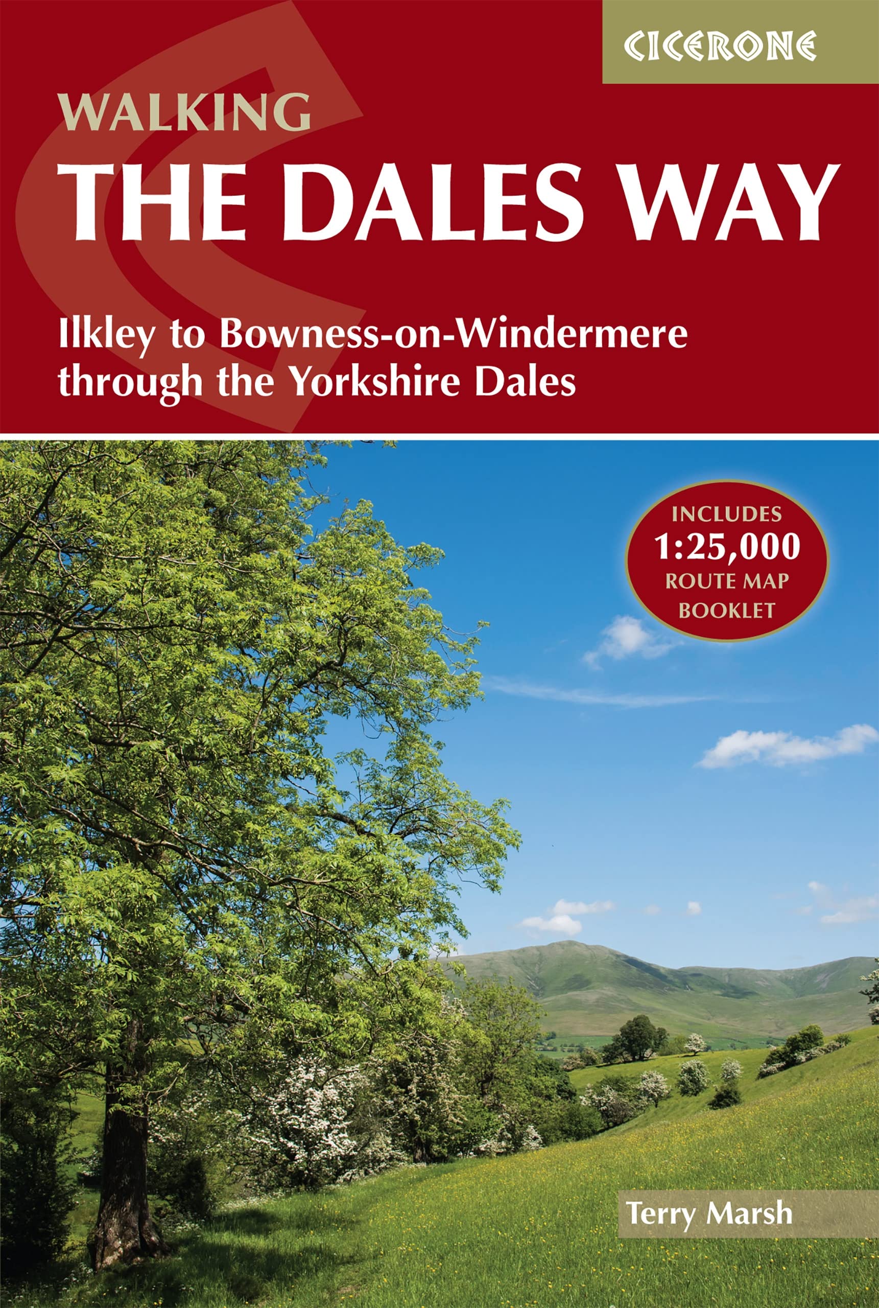 Walking the Dales Way: Ilkley to Bowness-on-Windermere through the Yorkshire Dales (Kindle Edition)