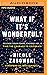 What If It's Wonderful?: Release Your Fears, Choose Joy, and Find the Courage to Celebrate