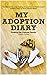 My Adoption Diary - A candi...