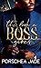 The Love a Boss Gives by Porschea Jade