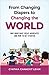 From Changing Diapers to Changing the World by Cynthia Changyit Levin