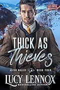 Thick as Thieves (Aster Valley, #4)