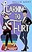 Learning to Flirt (Doveport...