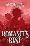 Romance’s Rest by Erika Mathews