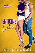 Enticing Luke