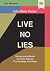 Live No Lies Video Study: Recognize and Resist the Three Enemies That Sabotage Your Peace