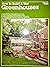 How To Build & Use Greenhouses by T. Jeff Williams