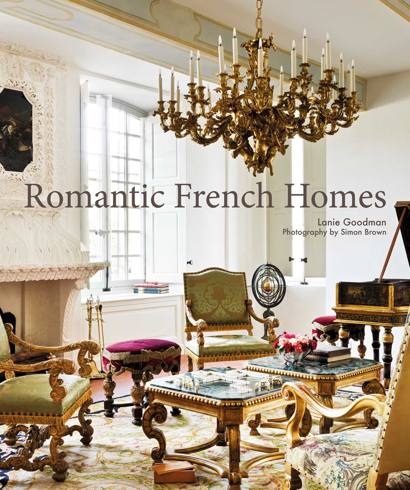 Romantic French Homes (Hardcover)