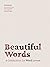 Beautiful Words: A Celebrat...