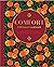 Comfort: A Winter Cookbook:...