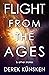 Flight From the Ages And Other Stories (The Quantum Evolution)