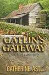 Gatlin's Gateway: A Novel of Gatlinburg