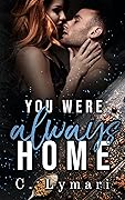 You Were Always Home