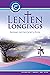 Lenten Longings by Catherine Nerney