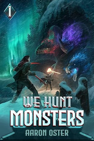 We Hunt Monsters 1 by Aaron Oster book cover