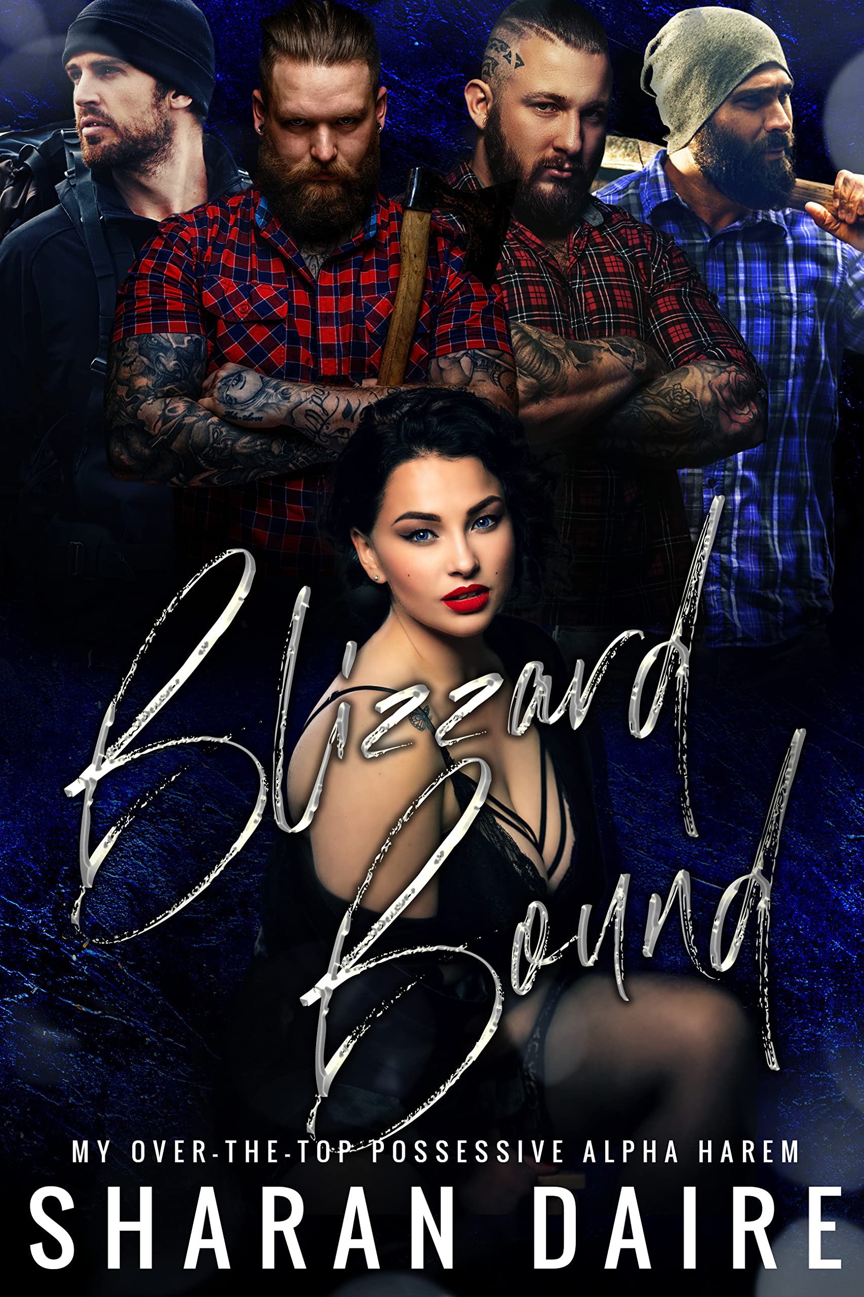 Blizzard Bound (My Over the Top Possessive Alpha Harem, #6)