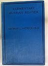 ELEMENTARY RUSSIAN READER
