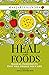 HEAL WITH FOODS: MAGICAL IN...