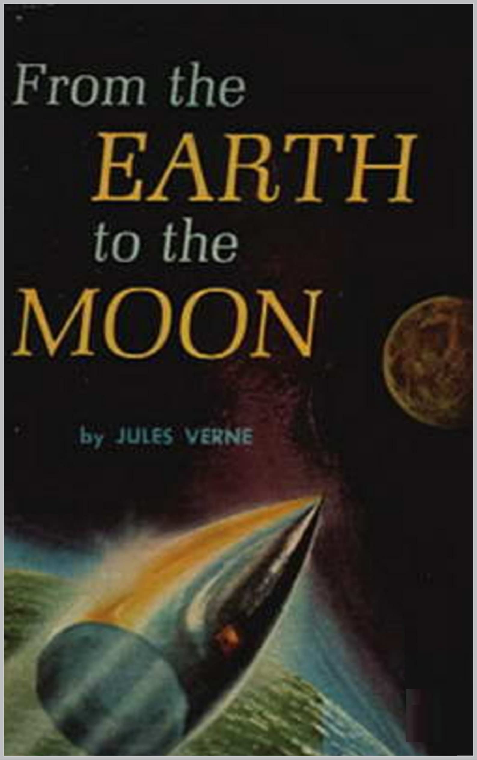 From the Earth to the Moon illustrated