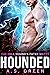 Hounded (Fae Hell Hound's Fated Mates Book 1)
