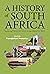 A History of South Africa: ...