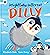 Delightfully Different Dilly (Storytime)