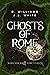 Ghosts of Rome: Moss and Wo...
