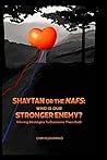 Shaytan or the Na...