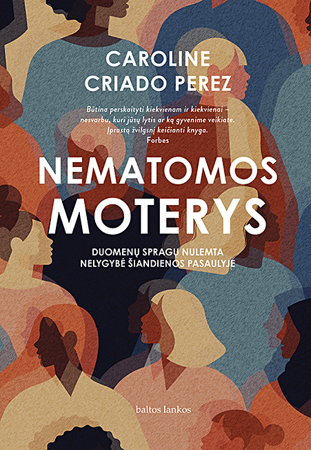 Nematomos moterys: duomenų spragų nulemta nelygybė šiandienos pasaulyje