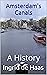 Amsterdam's Canals: A History