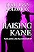 Raising Kane