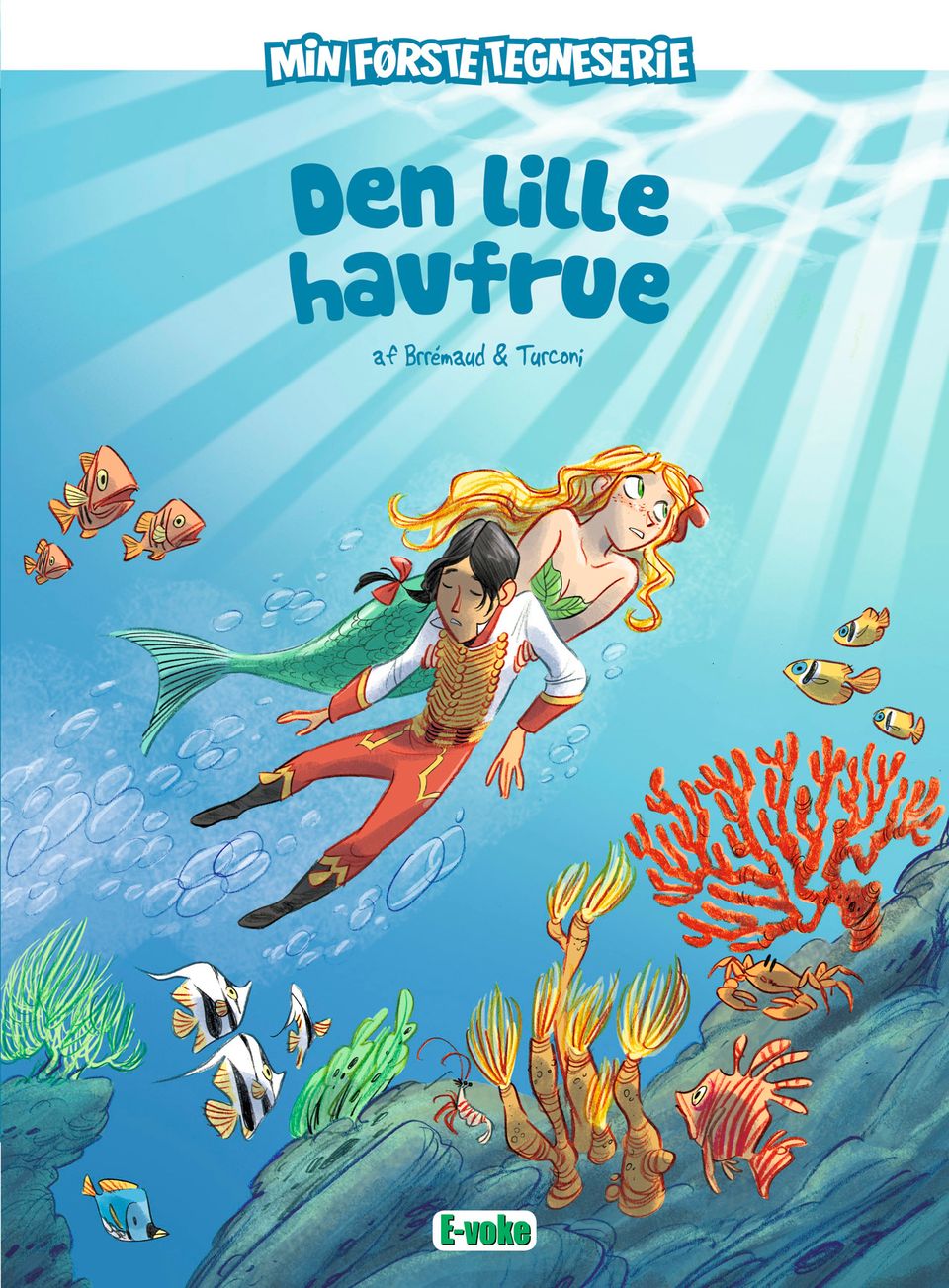 Den lille havfrue (Min første tegneserie)