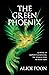 The Green Phoenix: A novel of Empress Xiaozhuang, the woman who re-made Asia