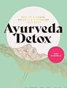 Ayurveda Detox: H...