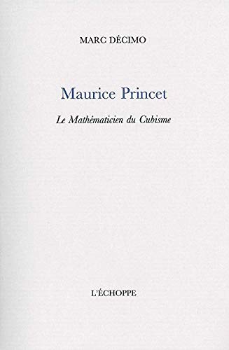 Maurice Princet - le Mathematicien du Cubisme (Paperback)