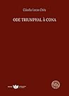 Ode Triumphal à Cona by Cláudia Lucas Chéu