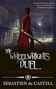 The Wheelwright's Duel