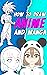 How To Draw Anime And Manga...