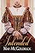The Intended (MacPherson Clan, #4)
